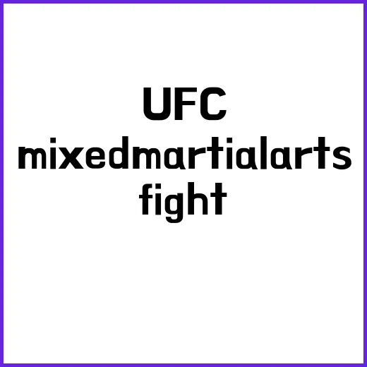 UFC Fight …